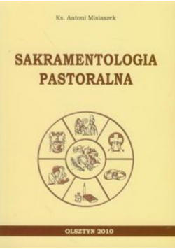 Sakramentologia pastoralna