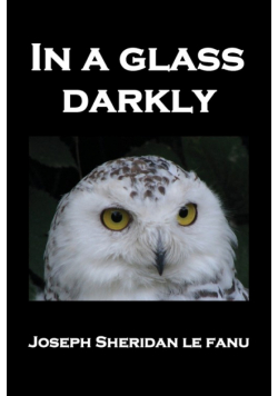 In a Glass Darkly