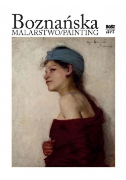 Boznańska. Malarstwo