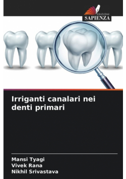 Irriganti canalari nei denti primari