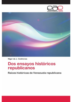 Dos ensayos históricos republicanos