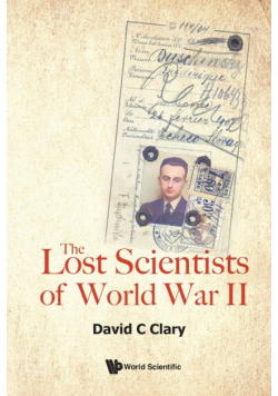 Lost Scientists Of World War Ii, The
