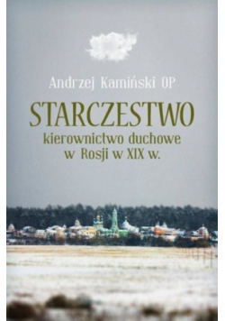 Starczestwo Kierownictwo duchowe w Rosji