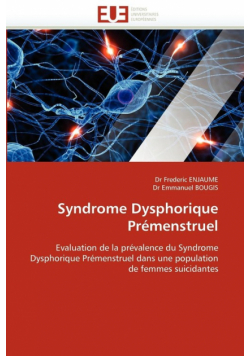 Syndrome dysphorique prémenstruel
