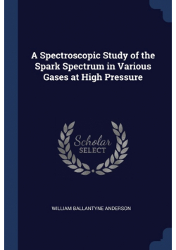 A Spectroscopic Study of the Spark Spectrum in Various Gases at High Pressure