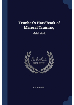 Teacher's Handbook of Manual Training