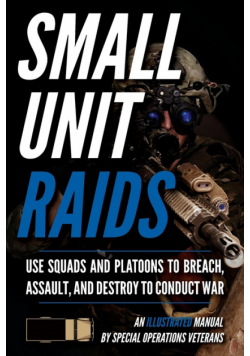 Small Unit Raids