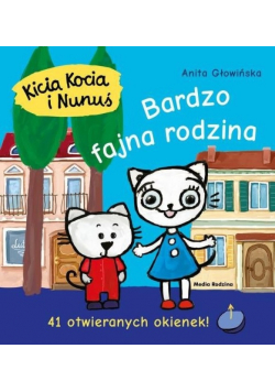 Kicia Kocia i Nunuś Bardzo fajna rodzina