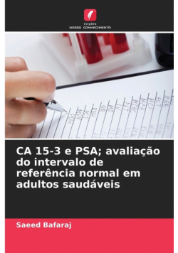 CA 15-3 e PSA; avaliação do intervalo de referência normal em adultos saudáveis