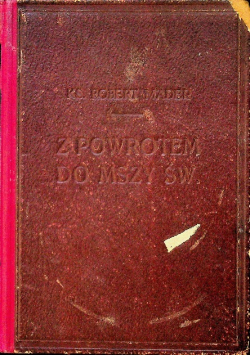 Z powrotem do Mszy świętej 1948 r.