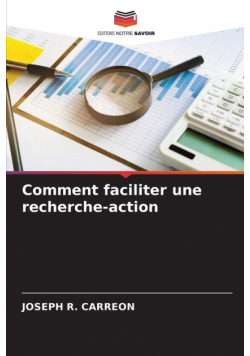 Comment faciliter une recherche-action