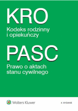 Kodeks rodzinny i opiekuńczy. Prawo o aktach stanu cywilnego.