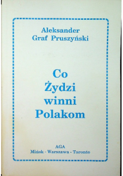 Co Żydzi winni Polakom