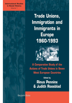 Trade Unions, Immigration, and Immigrants in Europe