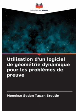 Utilisation d'un logiciel de géométrie dynamique pour les problèmes de preuve