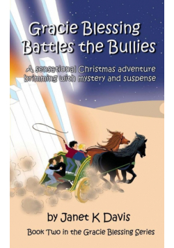 Gracie Blessing Battles the Bullies
