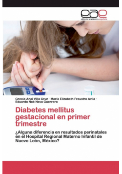 Diabetes mellitus gestacional en primer trimestre