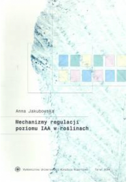 Mechanizmy regulacji poziomu IAA w roślinach