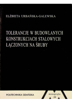 Tolerancje w budowlanych konstrukcjach stalowych