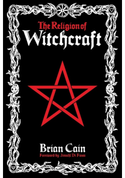 The Religion of Witchcraft