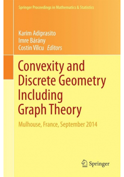 Convexity and Discrete Geometry Including Graph Theory