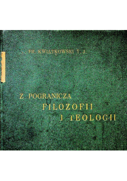 Z pogranicza filozofii i teologii 1938 r.