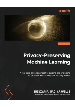 Privacy-Preserving Machine Learning