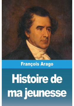 Histoire de ma jeunesse