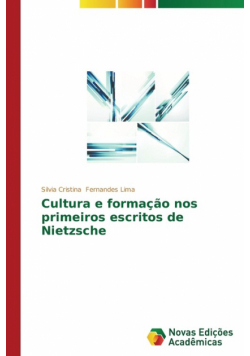 Cultura e formação nos primeiros escritos de Nietzsche