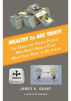 Wealthy by Age Thirty