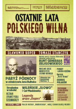 Ostatnie lata polskiego Wilna