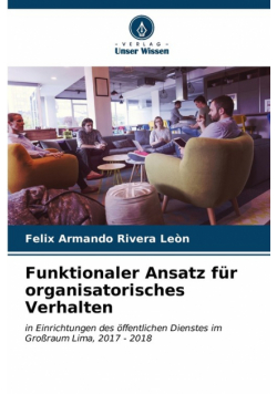 Funktionaler Ansatz für organisatorisches Verhalten