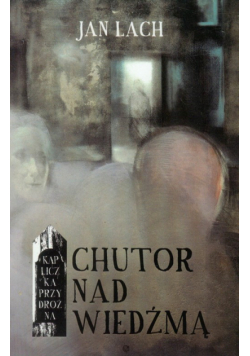 Chutor nad Wiedźmą