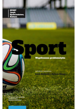 Sport: język, społeczeństwo, kultura Tom 2