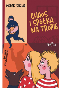 Chaos i spółka na tropie