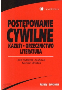 Postępowanie cywilne  kazusy , orzecznictwo literatura