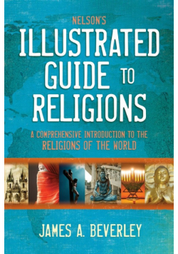 Nelson's Illustrated Guide to Religions