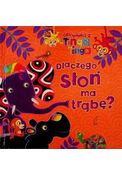 Opowieści z Tinga Tinga Dlaczego słoń ma trąbę?