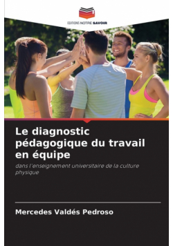 Le diagnostic pédagogique du travail en équipe