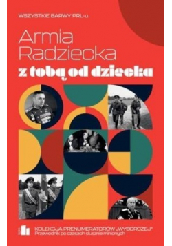 Armia radziecka z tobą od dziecka