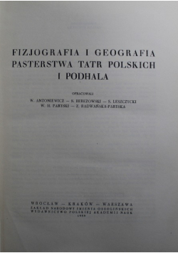 Fizjografia i geografia pasterstwa Tatr polskich i Podhala