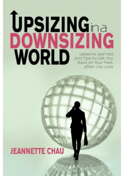 Upsizing in a Downsizing World