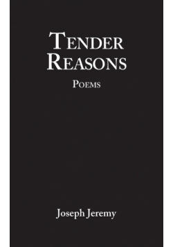 Tender Reasons Poems
