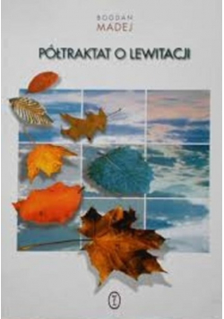 Półtraktat o lewitacji