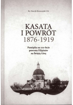 Kasata i powrót 1876-1919