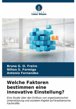 Welche Faktoren bestimmen eine innovative Einstellung?