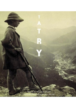 Tatry Fotografia Tatr i Zakopanego 1859 do 1914