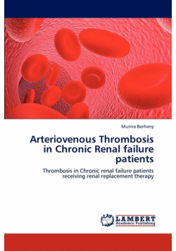 Arteriovenous Thrombosis in Chronic Renal failure patients