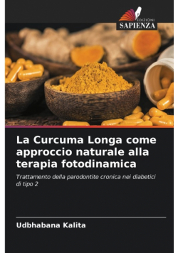 La Curcuma Longa come approccio naturale alla terapia fotodinamica