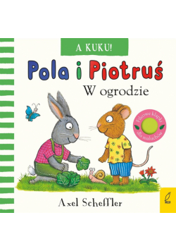 Pola i Piotruś. A kuku! W ogrodzie